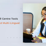 Powerful AI Call Centre Tools for Reports and Multi-Lingual Support
