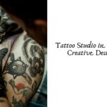 Tattoo Studio in Kolkata: A Creative Destination